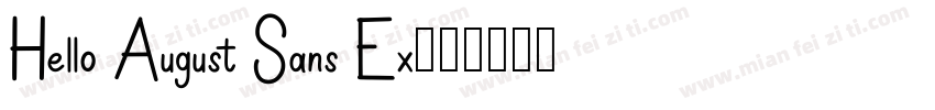 Hello August Sans Ex字体转换